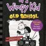 Diary Of A Wimpy Kid: Old School (Book 10)