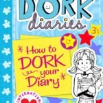 Dork Diaries 3 ½: How To Dork Your Diary