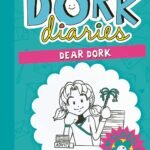 Dork Diaries: Dear Dork: 5