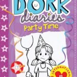 Dork Diaries: Party Time: 2