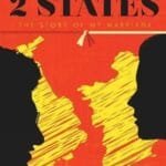2 States: The Story Of My Marriage