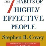 7 Habits Of Highly Effective People