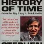 A Brief History Of Time: From Big Bang To Black Holes