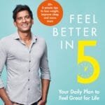 Feel Better In 5 Your Daily Plan To Feel Great For Life