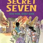 Good Work Secret Seven: 6 (The Secret Seven Series)