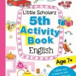 Little Scholarz 5th Activity Book English