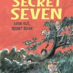 Look Out Secret Seven: 14 (The Secret Seven Series)