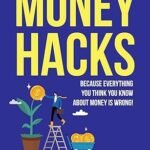 Money Hacks