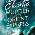 Murder On The Orient Express: A Hercule Poirot Mystery