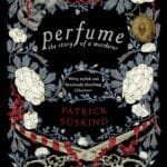 Perfume The Story Of A Murderer