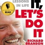 Screw It, L E T Do It: Lessons In Life