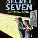 Secret Seven On The Trail: 4 (The Secret Seven Series)