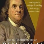 The Autobiography Of Benjamin Franklin