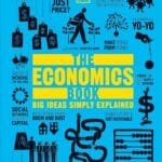The Economics Book: Big Ideas Simply Explained