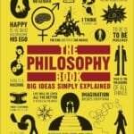 The Philosophy Book: Big Ideas Simply Explained