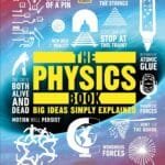The Physics Book: Big Ideas Simply Explained