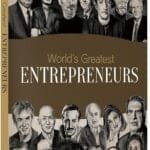 World's Greatest Entrepreneurs