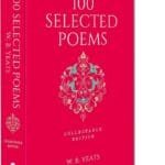 100 Selected Poems, W. B. Yeats: Collectable Hardbound Edition