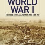 101 Things You Didn'T Know About World War I