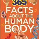 365 Facts About the Human Body