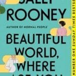 Beautiful World, Where Are You (B): Sunday Times number one bestseller