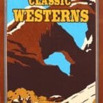 CLASSIC WESTERNS