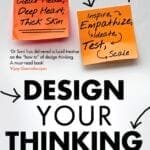 Design Your Thinking