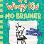 Diary Of A Wimpy Kid: No Brainer (Book 18)
