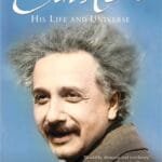 Einstein : HIS LIFE AND UNIVERSE