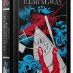 Ernest Hemingway:Collection Of Novels : The Sun Also Rises Book 1-3/ For Whom the Bell Tolls/ A Farewell to Arms 1-5/ The Old Man And The Sea