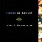 House Of Leaves: The Remastered Full-Color Edition