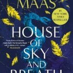 House of Sky and Breath (Crescent City)