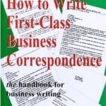 How To Write First-Class Business Correspondence