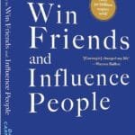 How to Win Friends and Influence People