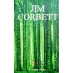 Jim Corbett - A Complete Omnibus