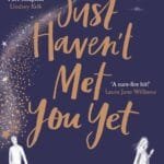 Just Haven Met You Yet