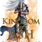 Kingdom of Ash (Throne of Glass)