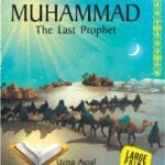 Large Print: Muhammad The Last Prophet (Illustrated Biography)