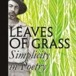 Leaves Of Grass: Simplicity In Poetry