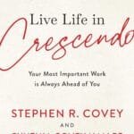 Live Life in Crescendo