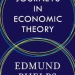 My Journeys in Economic Theory