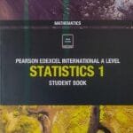 Pearson Edexcel International A Level Mathematics Statistics 1 Student Book