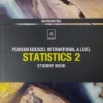 Pearson Edexcel International A Level Mathematics Statistics 2 Student Book