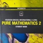 Pearson Edexcel International A Level Pure Mathematics 2 Student Book