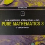 Pearson Edexcel International A Level Pure Mathematics 3 Student Book