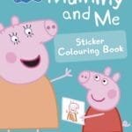Peppa Pig : Mummy and Me Sticker Colouri