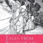 Tales From Shakespeare ( Unabridged Classics)
