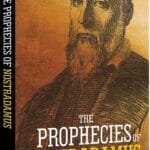 The Prophecies Of Nostradamus