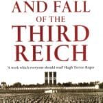 The Rise And Fall Of The Third Reich