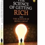 The Science Of Getting Rich With The Science Of Being Great